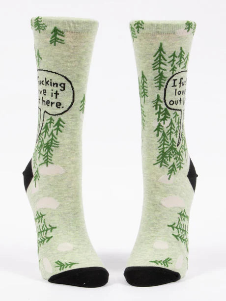 I Fucking Love It Out Here - Women's Crew Socks