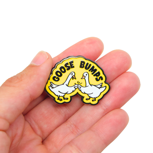 Goose Bumps | Funny Enamel Pin