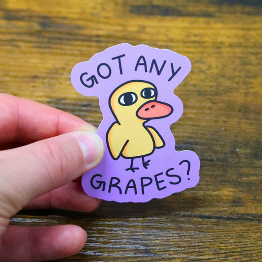 Got Any Grapes Funny Vinyl Sticker