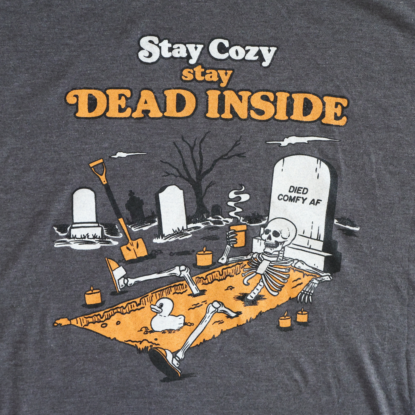 Stay Cozy Stay Dead Inside T-Shirt