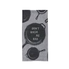 Don't Wash Me Bro - Woven Dish Towel