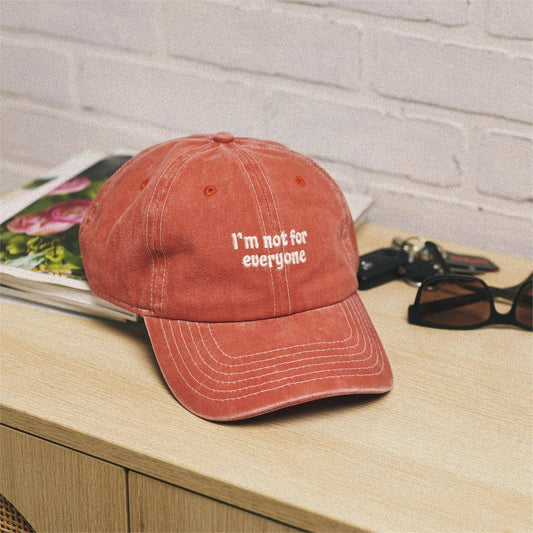 Not For Everyone Baseball Cap