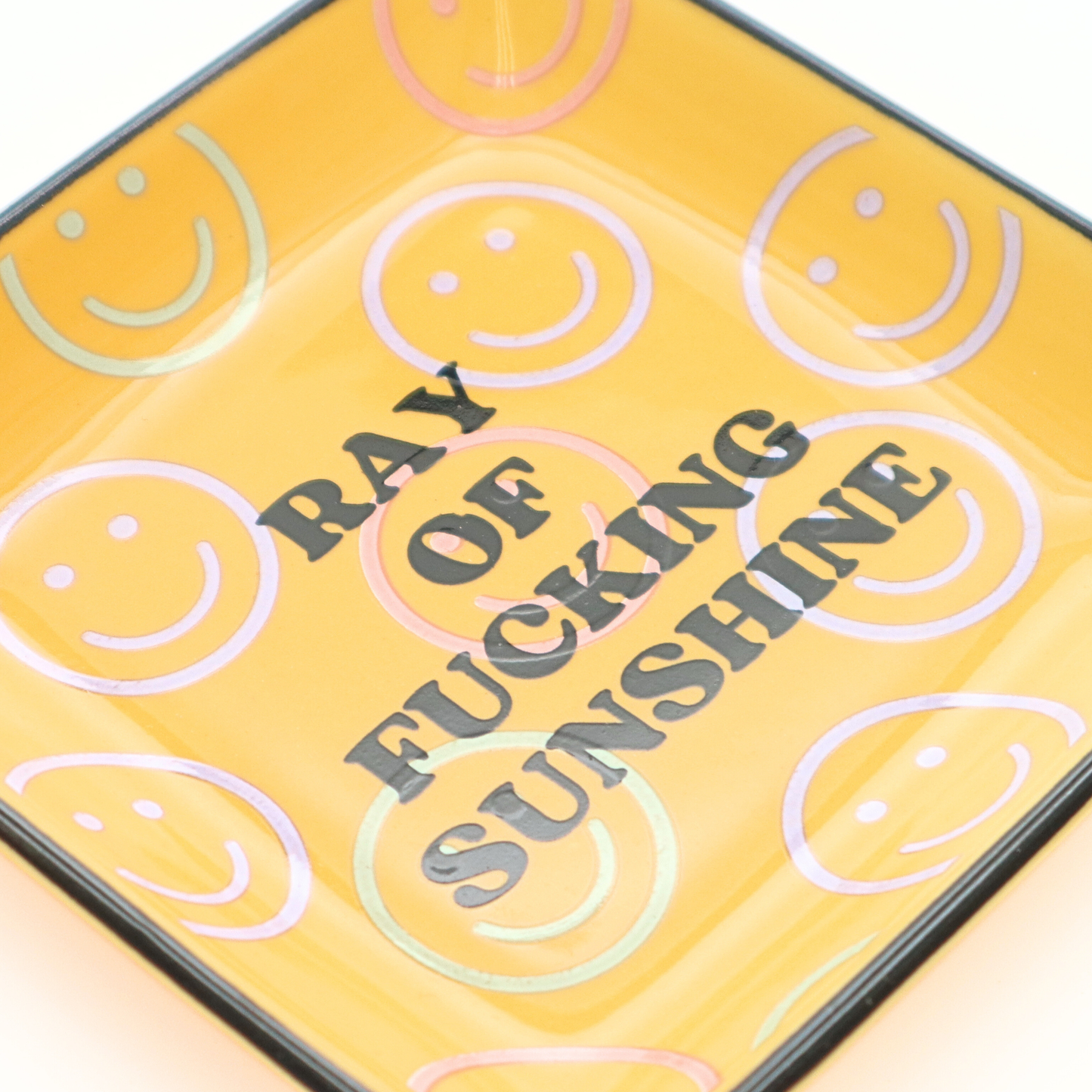 Square Trinket Tray Ray of Fucking Sunshine W/ Smiley Faces
