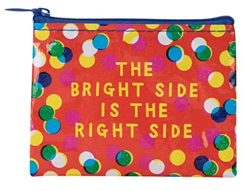 The Bright Side is The Right Side - Coin Purse