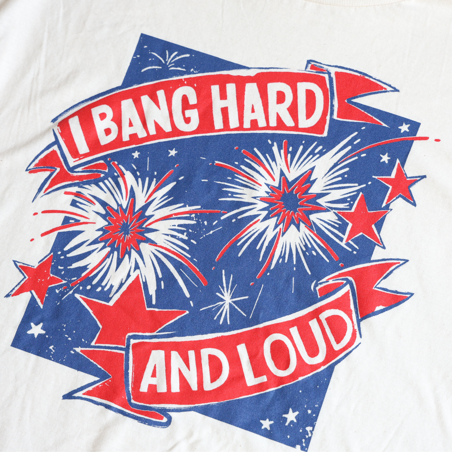 Bang Loud And Hard T-Shirt