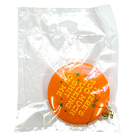 Too Much Shit On Me Plastic Christmas Tree Holiday Ornament