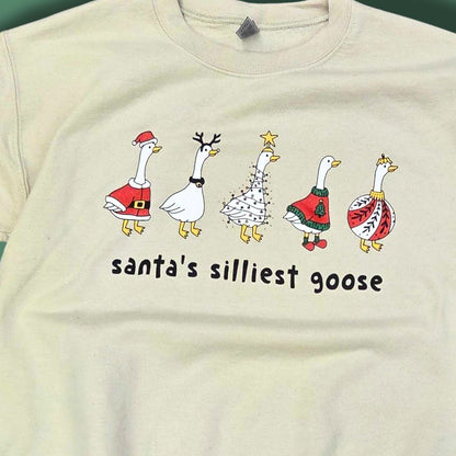 Santas Silliest Goose Sweatshirt