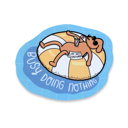Busy Doing Nothing Sticker