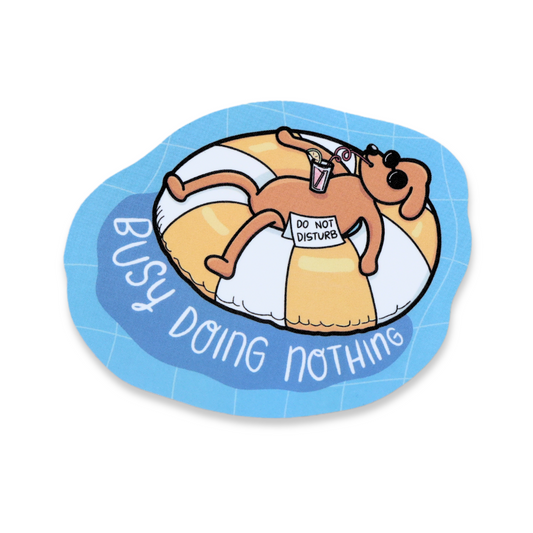 Busy Doing Nothing Sticker