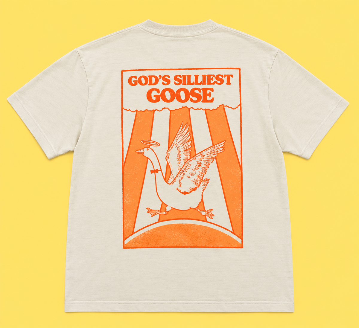 God's Silliest Goose T-Shirt