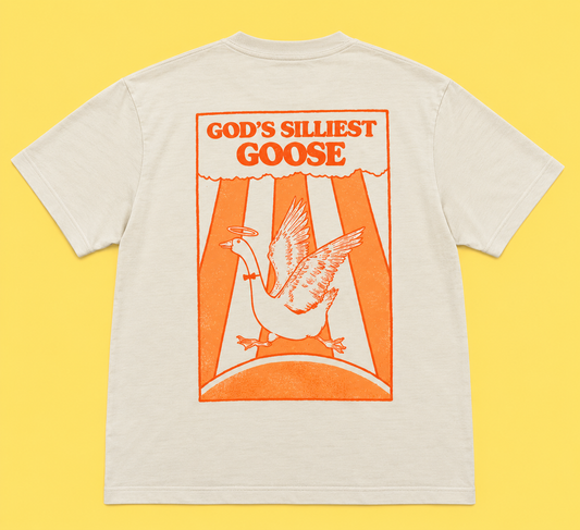 God's Silliest Goose T-Shirt