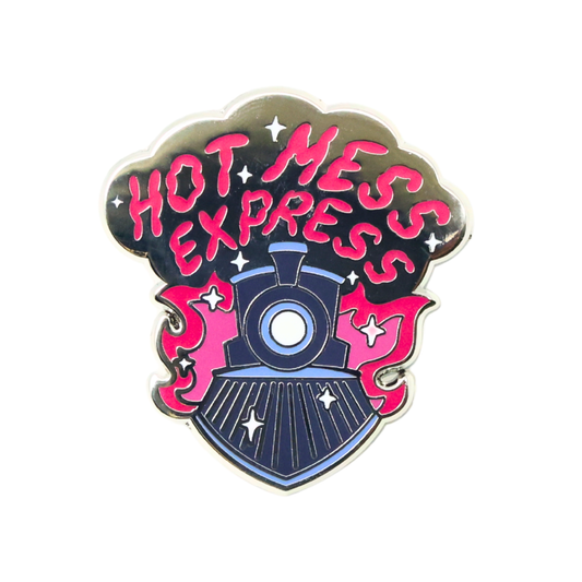 Hot Mess Express | Funny Enamel Pin