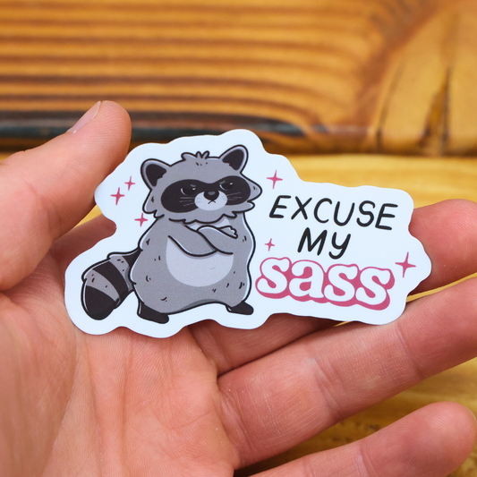 Excuse My Sass Sticker