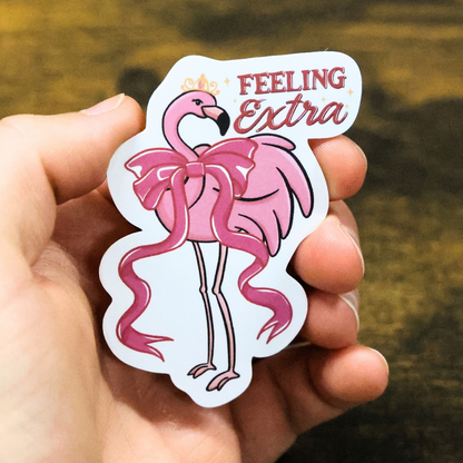 Feeling Extra Funny Vinyl Sticker