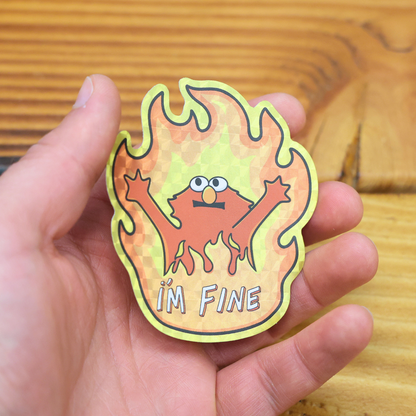 Emo Elmo On Fire I'm Fine Glitter Shiny Sticker