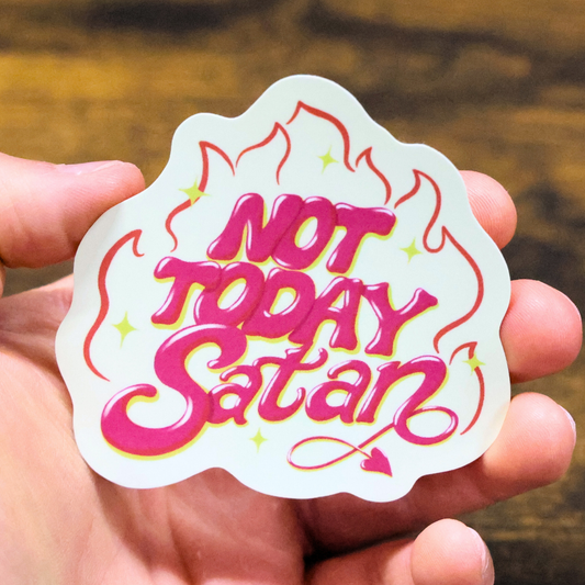 Not Today Satan Funny Vinyl Sticker