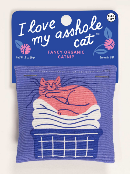 I Love My Asshole - Catnip