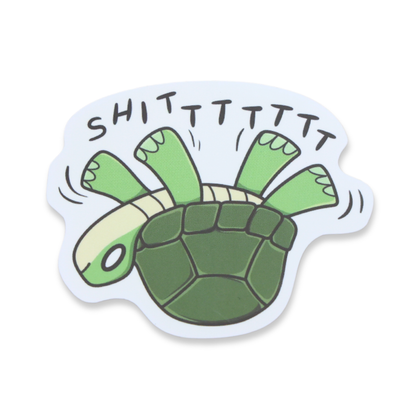 Shittttttt Turtle Funny Vinyl Sticker