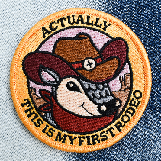 Actually, This is My First Rodeo (Iron-On Patch)