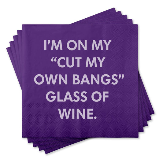 Funny Cocktail Napkins - Cut my own bangs