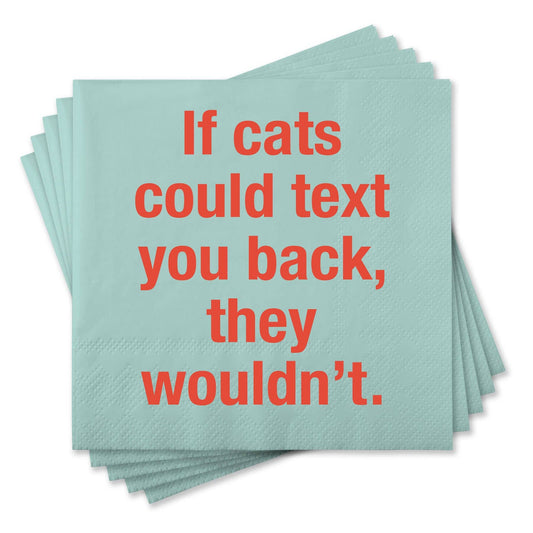 Funny Cocktail Napkins - If cats could text