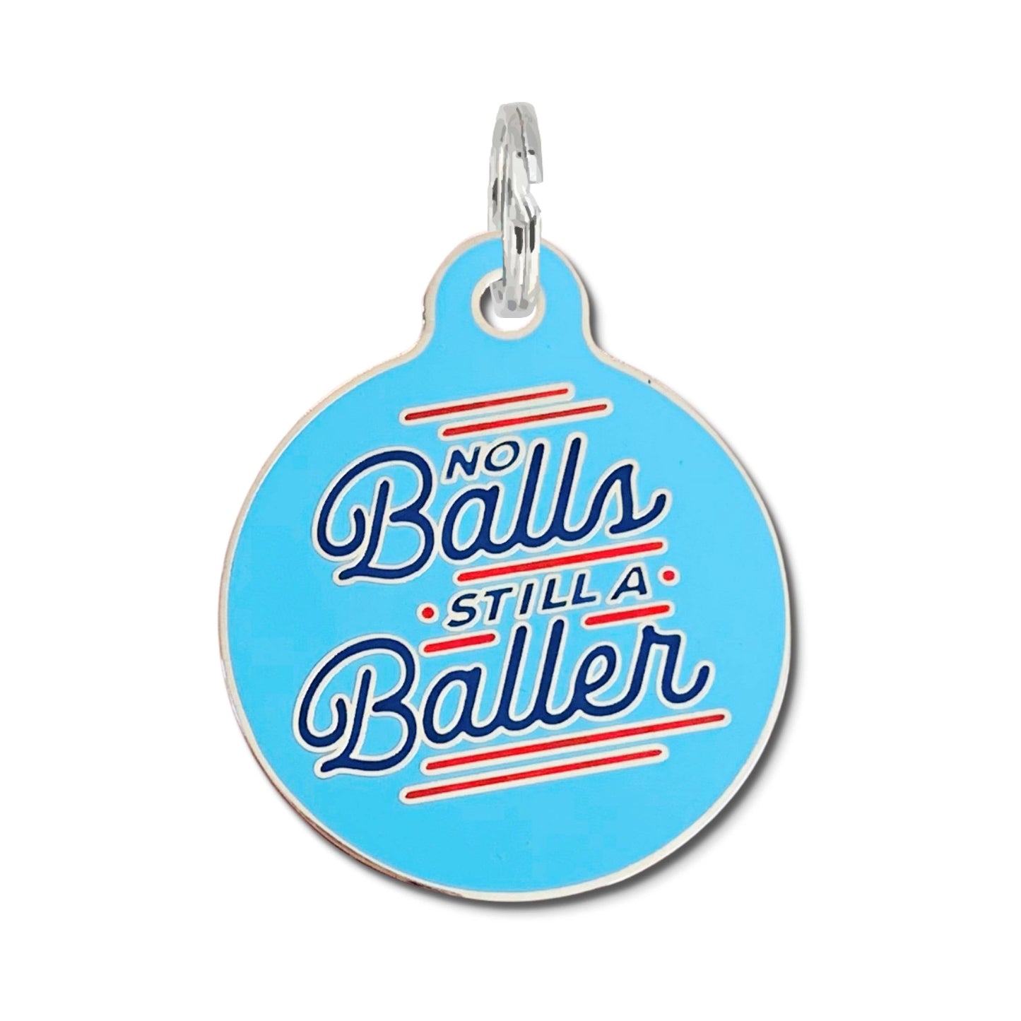 Personalized Pet ID Tag w/QR Code - No Balls Still a Baller