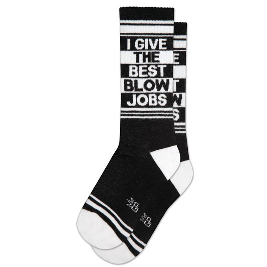 I Give The Best Blow Jobs Gym Crew Socks