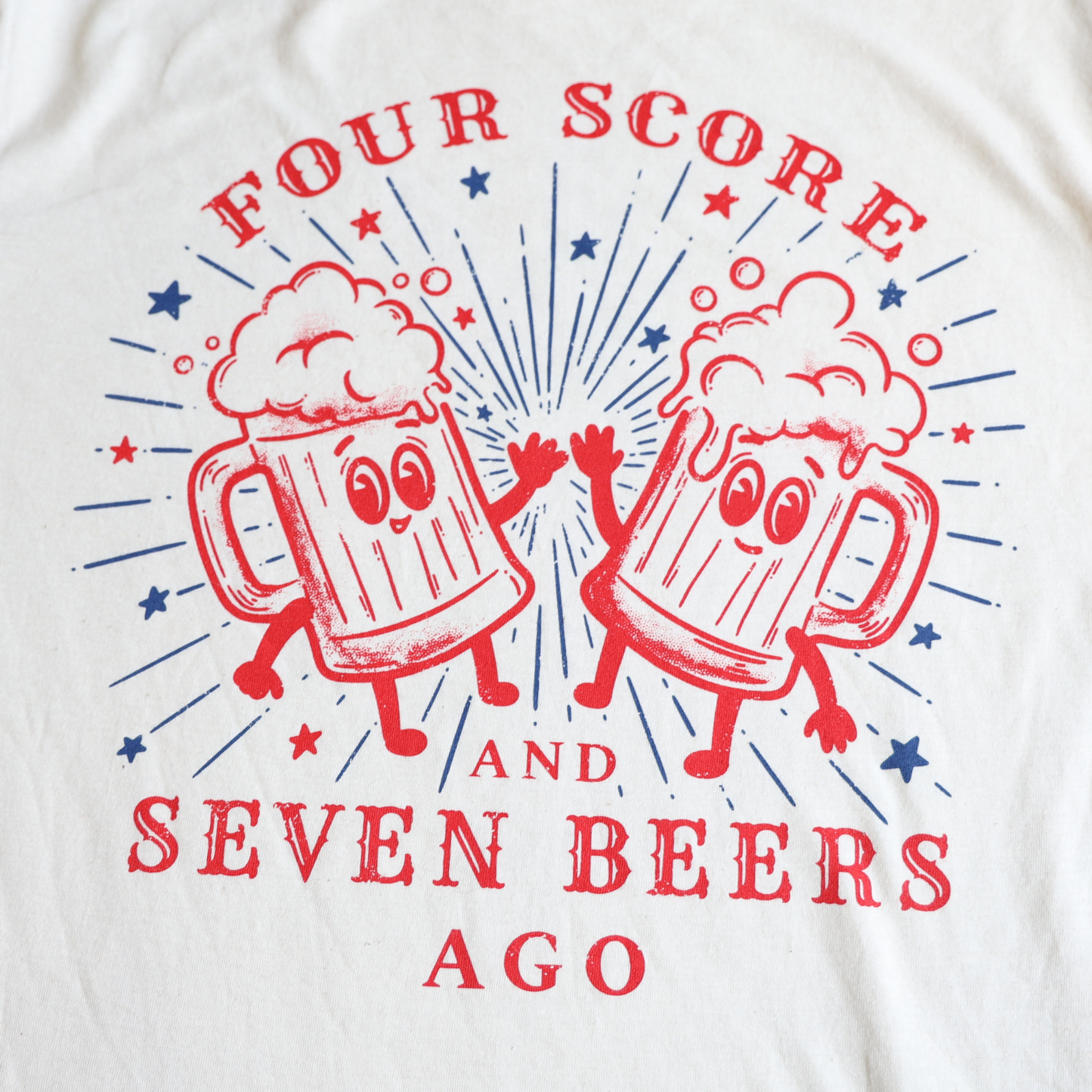 Four Score And Seven Beers Ago T-Shirt