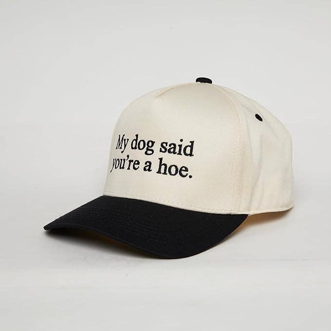 2-Tone Cap - My Dog Said You're a Hoe - Black/Beige
